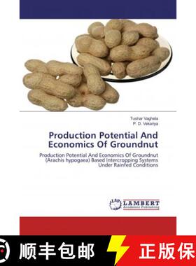 预订 Production Potential And Economics Of Groundnut [9786200310248]
