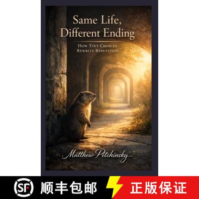 【3-4周达】Same Life, Different Ending: How Tiny Choices Rewrite Repetition [9798348223762]