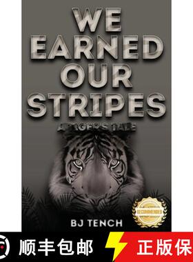 【3-4周达】We Earned Our Stripes: A Tiger's Tale [9781956876208]