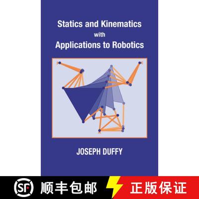 【3-4周达】Statics and Kinematics with Applications to Robotics [9780521033985]