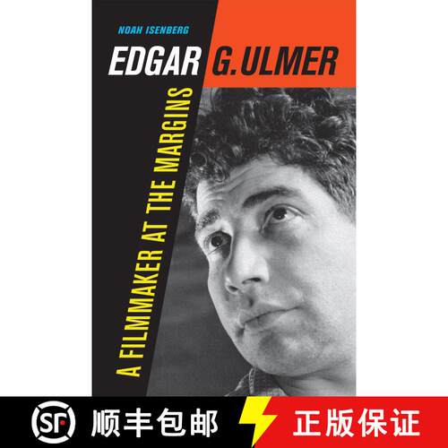 【3-4周达】精装 Edgar G. Ulmer, Volume 48: A Filmmaker at the Margins (First Edition) [9780520235779]