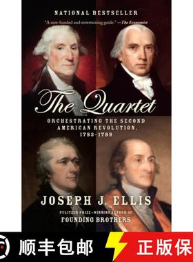 【3-4周达】The Quartet: Orchestrating the Second American Revolution, 1783-1789 [9780804172486]