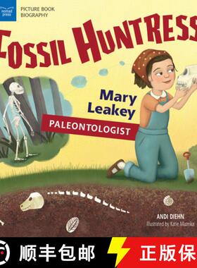 【3-4周达】Fossil Huntress: Mary Leakey, Paleontologist [9781619307735]