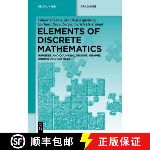 【3-4周达】Elements of Discrete Mathematics – Numbers and Counting, Groups, Graphs, Orders and Lattices [9783111060699]