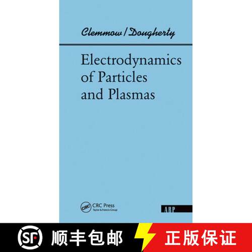 【3-4周达】精装 Electrodynamics of Particles and Plasmas [9780367091347]