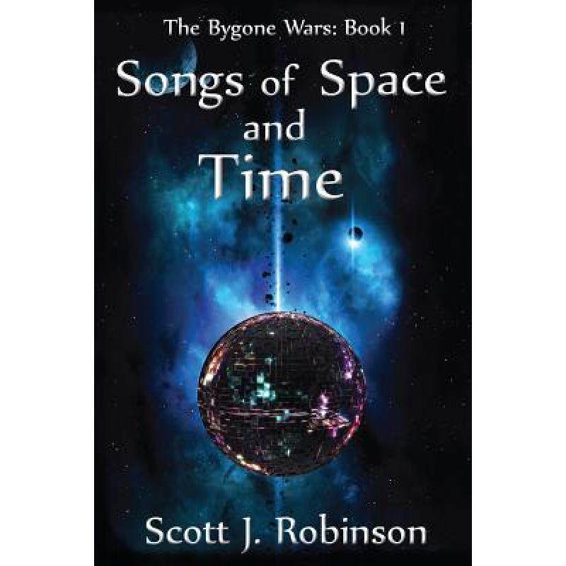 预订 songs of space and time: the bygone . [9780994335524]