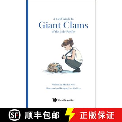 【3-4周达】A Field Guide to the Giant Clams of the Indo-Pacific [9789811274176]