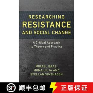and 9781786601162 Approach Researching Resistance Change Social Practice 预订 Theory Critical