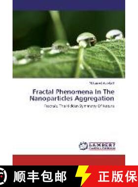 预订 Fractal Phenomena In The Nanoparticles Aggregation [9783330041530]