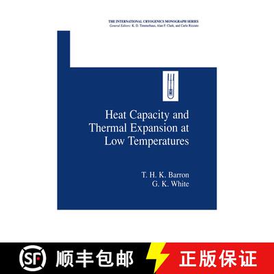 【3-4周达】精装 Heat Capacity and Thermal Expansion at Low Temperatures [9780306461989]