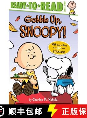 预订 Gobble Up, Snoopy!: Ready-To-Read Level 2 [9781534448605]