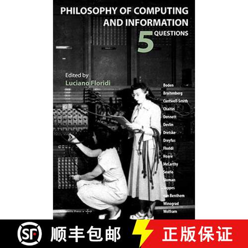 【3-4周达】Philosophy of Computing and Information: 5 Questions [9788792130099]