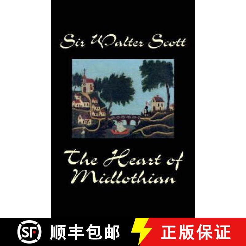 【3-4周达】The Heart of Midlothian by Sir Walter Scott, Fiction, Historical, Literary, Classics [9781598182088]