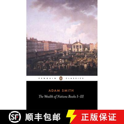 【3-4周达】The Wealth of Nations : Books I-III [9780140432084]