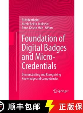 【3-4周达】Foundation of Digital Badges and Micro-Credentials : Demonstrating and Recognizing Knowled... [9783319792187]