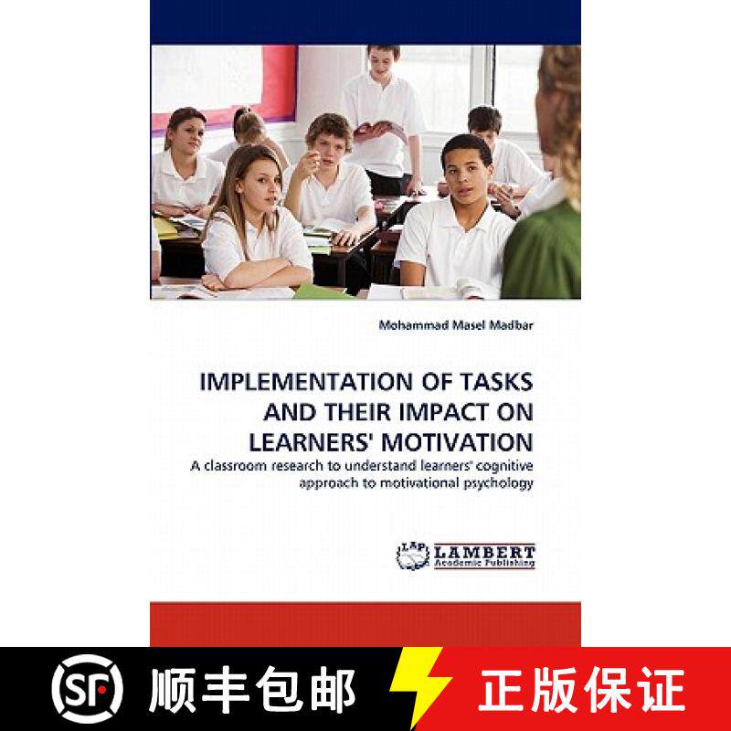 预订 Implementation of Tasks and Their Impact on Learners' Motivation [9783844323894]