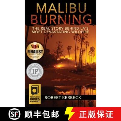 【3-4周达】Malibu Burning: The Real Story Behind LA's Most Devastating Wildfire [9781733470506]