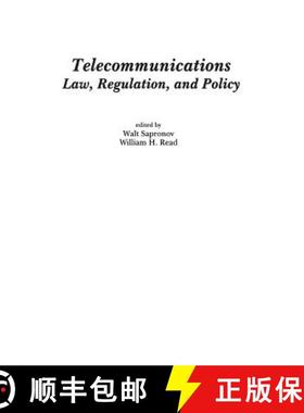 预订 Telecommunications: Law, Regulation, and Policy [9781567503265]