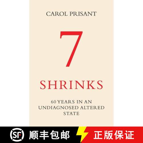 【3-4周达】7 Shrinks: 60 Years in an Undiagnosed Altered State [9781951943356]