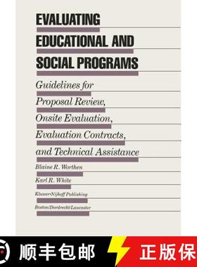 【3-4周达】Evaluating Educational and Social Programs : Guidelines for Proposal Review, Onsite Evalua... [9789401174220]