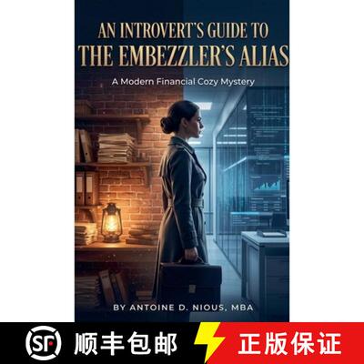 【3-4周达】An Introvert's Guide to The Embezzler's Alias [9798235507975]