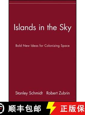 预订 Islands in the Sky: Bold New Ideas for Colonizing Space [9780471135616]