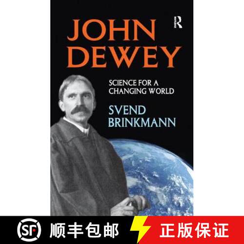 【3-4周达】John Dewey: Science for a Changing World [9781138511323]