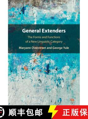 【3-4周达】General Extenders: The Forms and Functions of a New Linguistic Category [9781108837231]