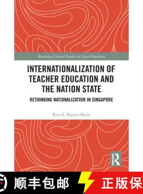 【3-4周达】Internationalization of Teacher Education and the Nation State: Rethinking Nationalization... [9780367612931]
