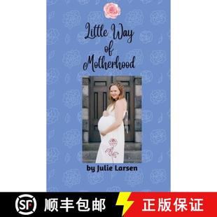 Little 3周达 Way 9798215534816 Motherhood
