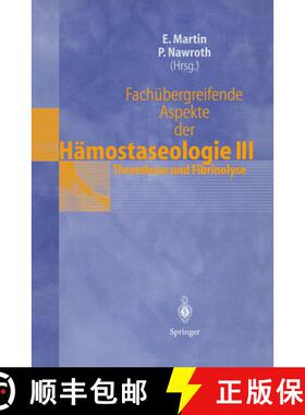 【3-4周达】Fachübergreifende Aspekte der Hämostaseologie III : 5. Heidelberger Symposium über Häm... [9783540648154]