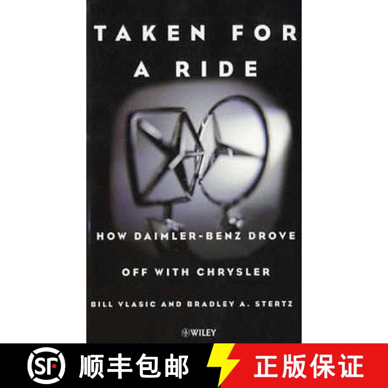 【3-4周达】Taken For A Ride - How Daimler-Benz Drove Off With Chrysler [Wiley经管] [9780471497325]