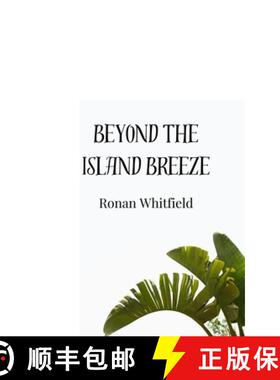 【3-4周达】Beyond the Island Breeze [9781805812111]