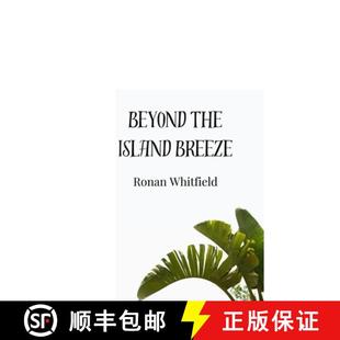 【3-4周达】Beyond the Island Breeze [9781805812111]