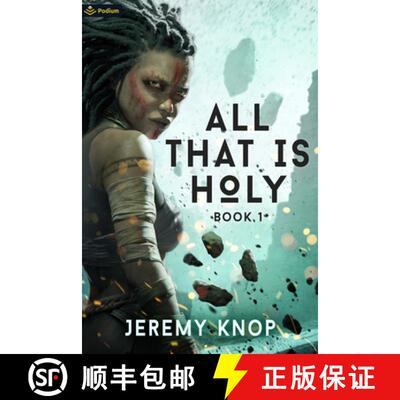 【3-4周达】All That Is Holy: An Apocalyptic Progression-Fantasy Epic [9781039458499]