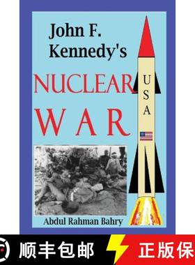 预订 John F. Kennedy's Nuclear War [9780989298803]