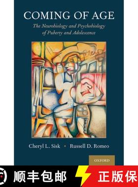 【3-4周达】Coming of Age: The Neurobiology and Psychobiology of Puberty and Adolescence [9780195314373]
