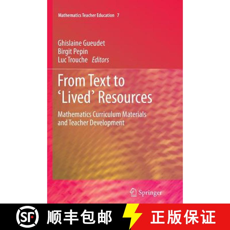 【3-4周达】From Text to 'Lived' Resources : Mathematics Curriculum Materials and Teacher Development [9789400737075]