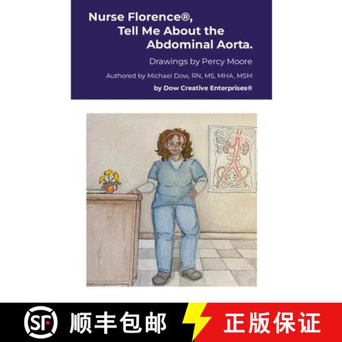 【3-4周达】Nurse Florence(R), Tell Me About the Abdominal Aorta. [9781291957693]