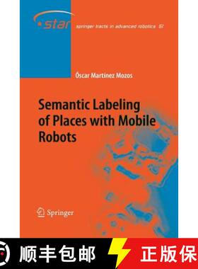 【3-4周达】Semantic Labeling of Places with Mobile Robots [9783642262371]