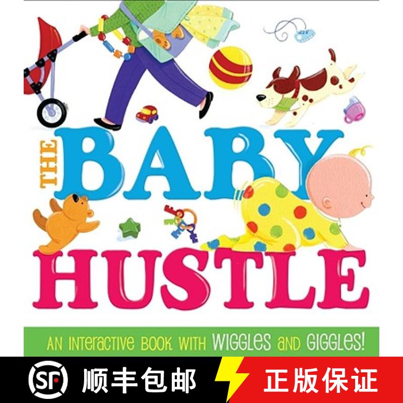 【3-4周达】The Baby Hustle: An Interactive Book with Wiggles and Giggles! [9781416980506]