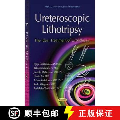 【3-4周达】Ureteroscopic Lithotripsy: The Ideal Treatment of Urolithiasis [9781631179228]