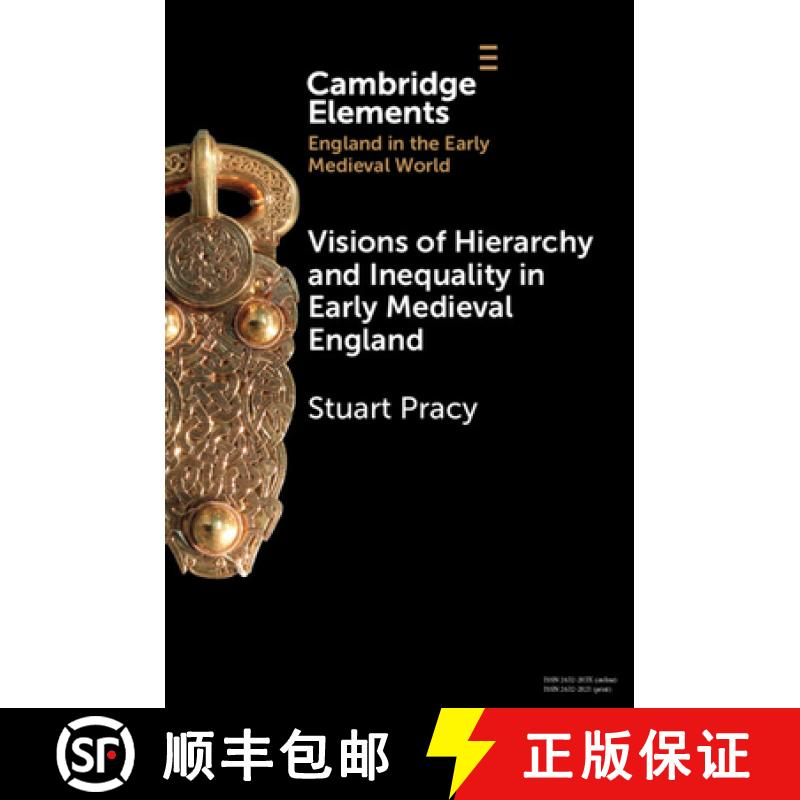 【3-4周达】Visions of Hierarchy and Inequality in Early Medieval England [9781009308366]