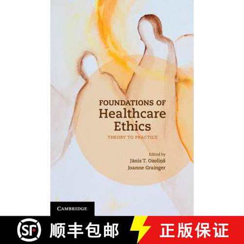 预订 Foundations of Healthcare Ethics: Theory to Practice [9781107639645]