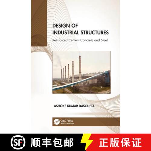 【3-4周达】Design of Industrial Structures: Reinforced Cement Concrete and Steel [9781032078397]