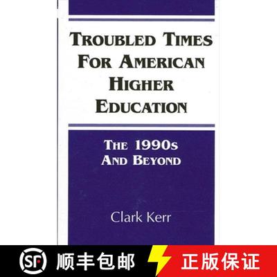 【3-4周达】Troubled Times for American Higher Education: The 1990s and Beyond [9780791417058]