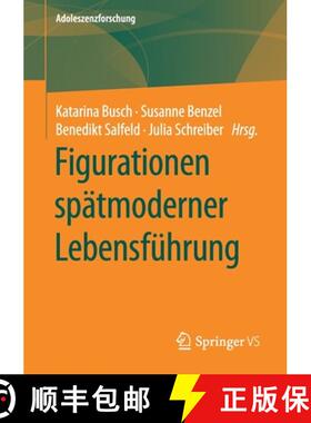 【3-4周达】Figurationen spaetmoderner Lebensfuehrung [9783658281885]