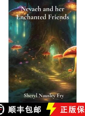 【3-4周达】Nevaeh and her Enchanted Friends [9798330216802]