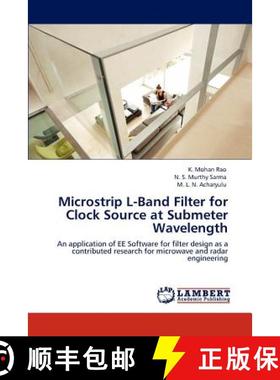 预订 Microstrip L-Band Filter for Clock Source at Submeter Wavelength [9783848413089]
