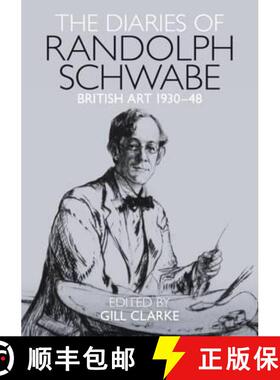 【3-4周达】Diaries of Randolph Schwabe: Artistic Circles 1930-48 [9781908326874]